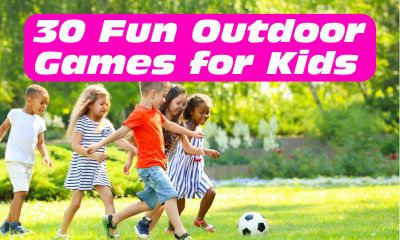 30 Fun Outdoor Games for Kids
